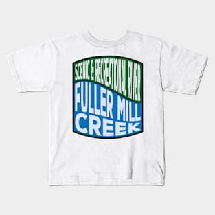 Fuller Mill Creek Scenic and Recreational River Wave Kids T-Shirt